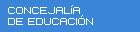 CONCEJAL�A DE EDUCACI�N